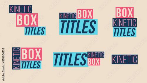 Adobe Stock - Modern Kinetic Box Titles - 370004735