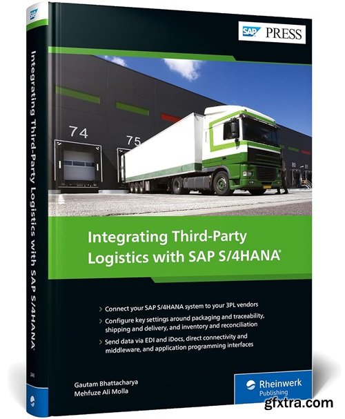 Integrating Third-party Logistics With Sap S/4HANA (SAP PRESS)