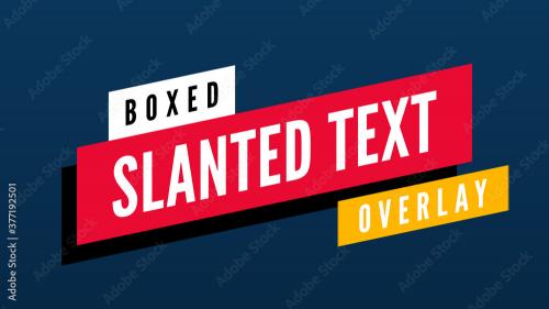 Adobe Stock - Slanted Dynamic Boxed Text Overlay - 377192501