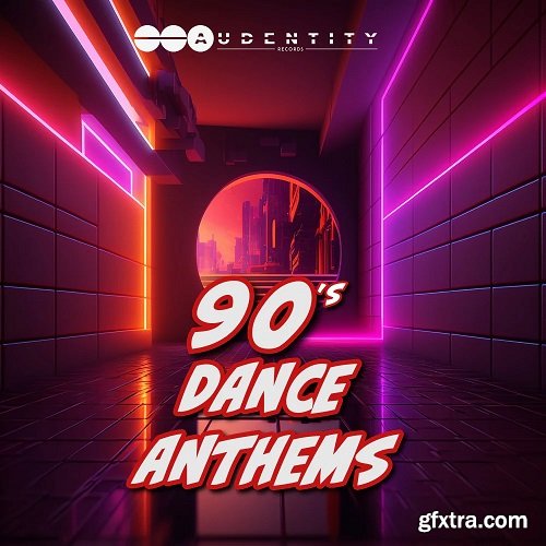 Audentity Records 90s Dance Anthems