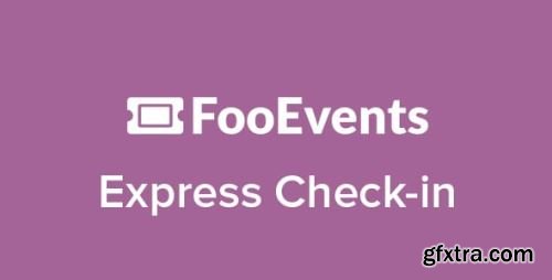 FooEvents Express Check-in v1.8.0 - Nulled