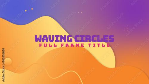 Adobe Stock - Waving Circles Full Frame Title - 380356828