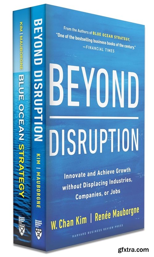Blue Ocean Strategy + Beyond Disruption Collection (2 Books)