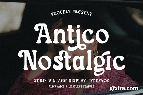Antico Nostalgic - Serif Vintage Font 3GQSDAQ