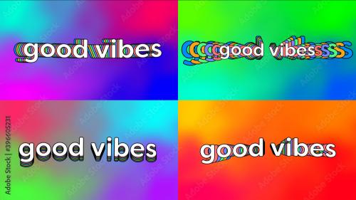 Adobe Stock - Good Vibes Rainbow Titles - 396605231