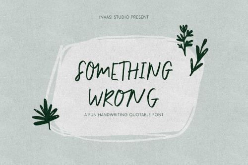 Something Wrong - Fun Quotable