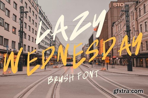 Lazy Wednesday is a brush font Y7Z5L55
