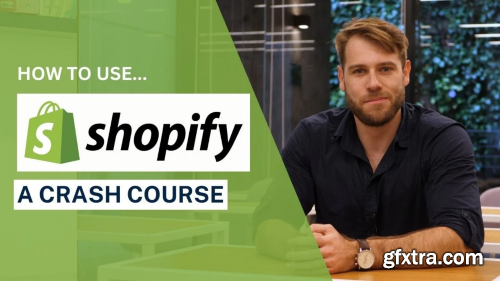 Shopify Store Setup - Understanding the Shopify eCommerce Platform