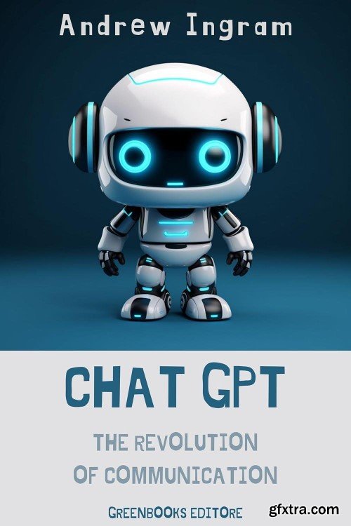 ChatGPT: The revolution of communication