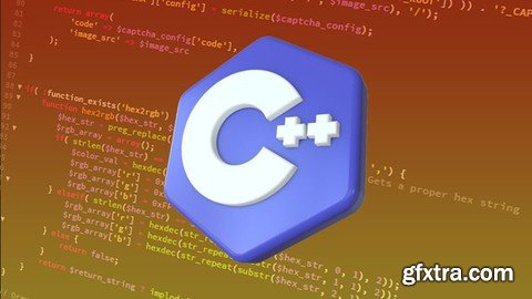 The Complete C++ Programming Course From Basic To Expert