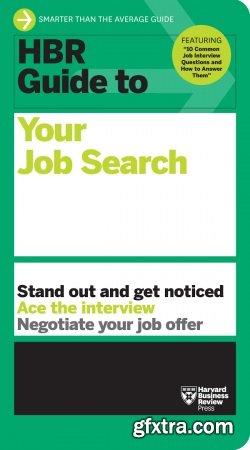 HBR Guide to Your Job Search (HBR Guide)
