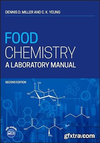 Food Chemistry: A Laboratory Manual, 2nd Edition