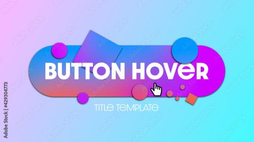 Adobe Stock - Button Hover Title - 429304773