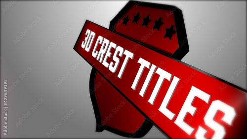 Adobe Stock - 3D Crest Titles - 429649395