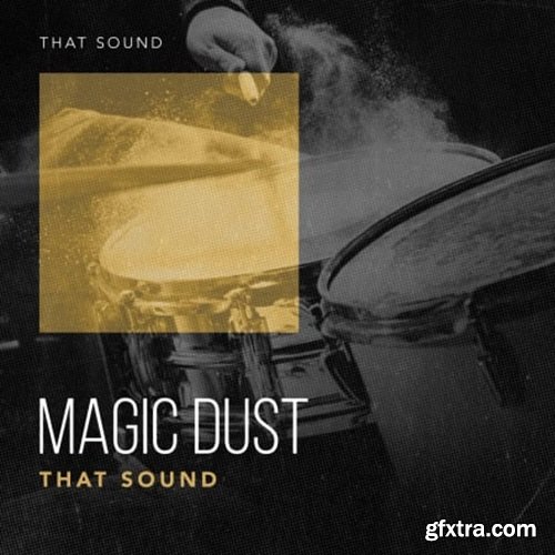 That Sound Magic Dust