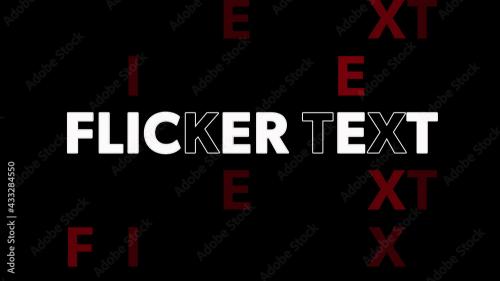 Adobe Stock - Repeating Flicker on Text Overlay - 433284550