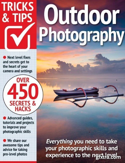 Outdoor Photography Tricks and Tips - 17th Edition, 2024