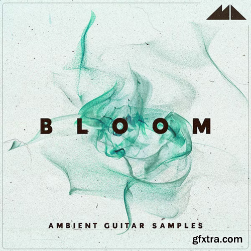 ModeAudio Bloom Ambient Guitar Samples