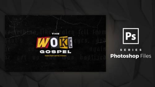 SermonBox - PSD Files - The Woke Gospel - Premium $14.99