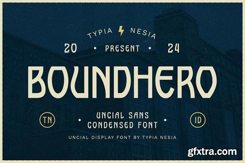 Boundhero - Uncial Sans Condensed Font YKZTPDZ