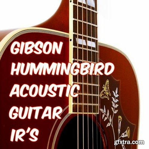 PastToFutureReverbs Gibson Hummingbird Acoustic Guitar Impulse Responses