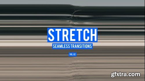 Videohive Stretch Transitions for After Effects Vol. 02 50533054
