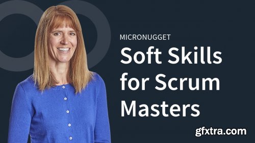 CBTNuggets - Soft Skills for ScrumMasters
