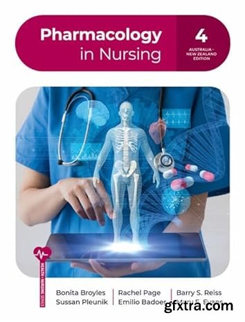 Pharmacology in Nursing, 4th Edition (Australia and New Zealand)