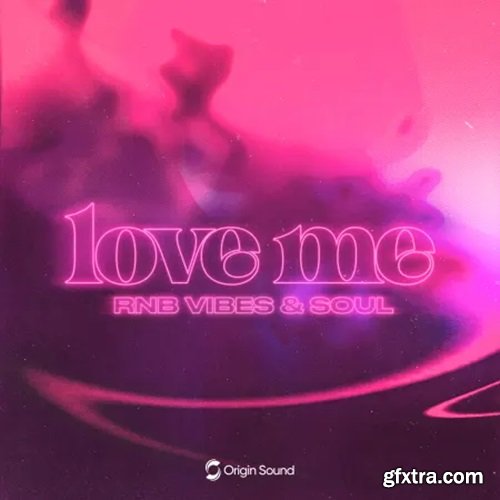Origin Sound Love Me. - RnB Vibes and Soul