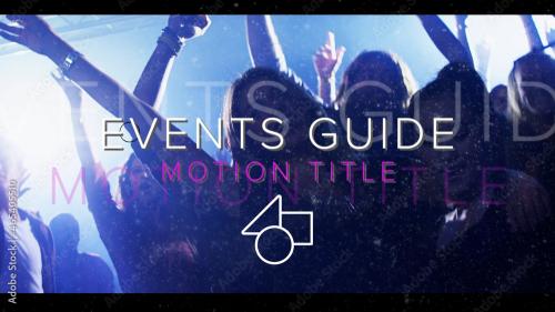 Adobe Stock - Events Guide Motion Title - 465405510