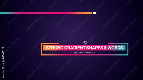 Adobe Stock - Strong Gradient Shapes and Words Titles - 465413215