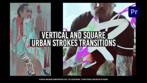 Videohive - Vertical And Square Urban Strokes Transitions - 51081426