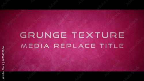 Adobe Stock - Grunge Texture Media Title - 475402966