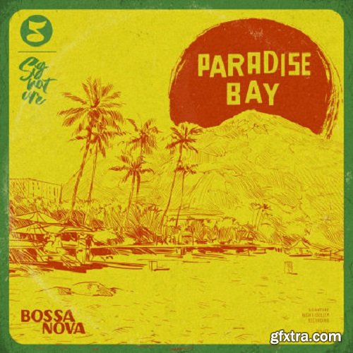 Signature Paradise Bay - Bossa Nova