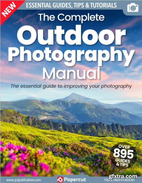 The Complete Outdoor Photography Manual - 21th Edition 2024
