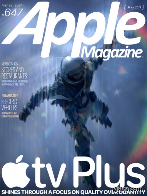 AppleMagazine - Issue 647, March 22, 2024