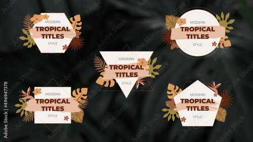 Modern Tropical Boho Titles