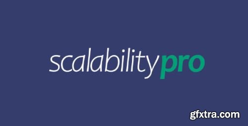 Scalability Pro v5.52 - Nulled