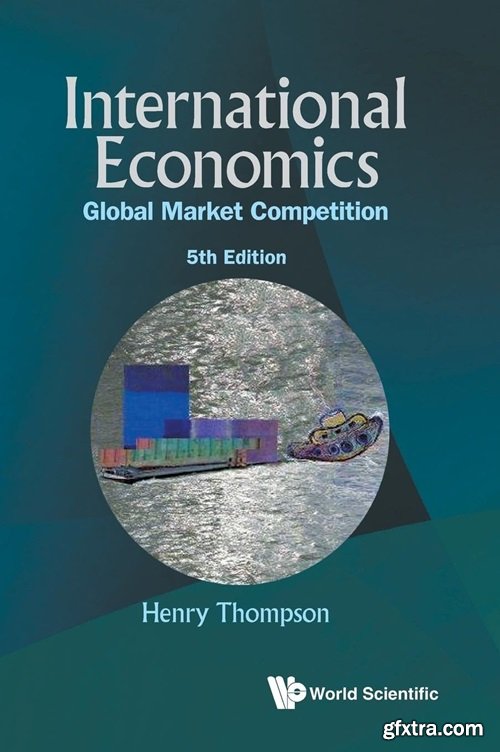 International Economics: Global Market Competition (5th Edition)