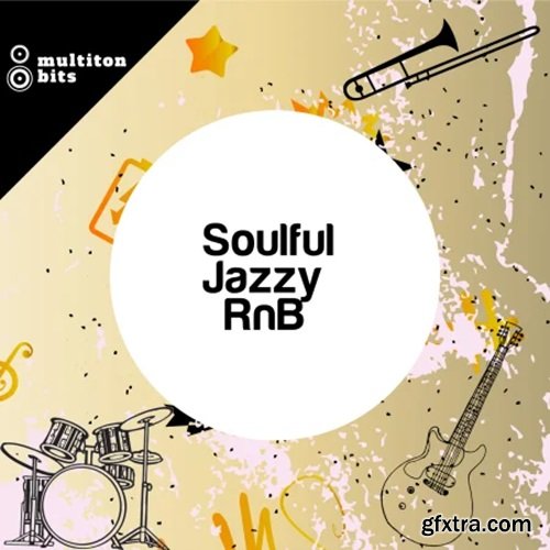 Multiton Bits Soulful Jazzy RnB