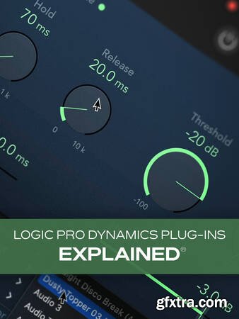 Groove3 Logic Pro Dynamics Plug-Ins Explained