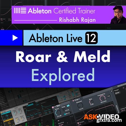 Ask Video Ableton Live 12 301: Roar and Meld Explored