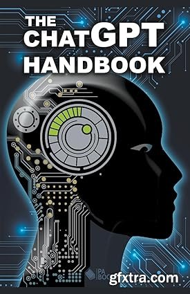 The ChatGPT Handbook by Pa Books