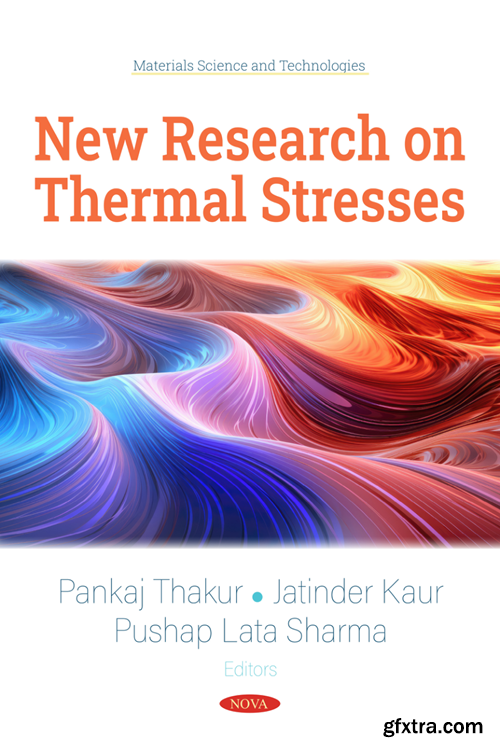New Research on Thermal Stresses