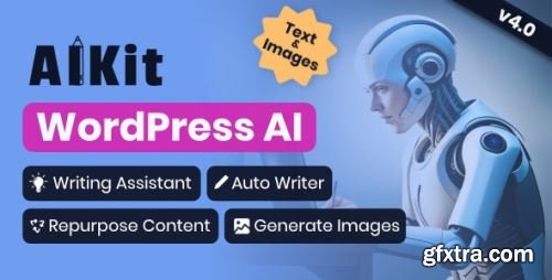 CodeCanyon - AIKit - WordPress AI Automatic Writer, Chatbot, Writing Assistant & Content Repurposer / OpenAI GPT v4.15.5 - 40507643 - Nulled
