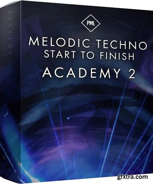 Production Music Live Complete Melodic Techno Start to Finish Academy Vol 2