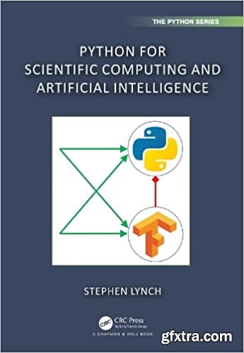 Python for Scientific Computing and Artificial Intelligence (Chapman & Hall/CRC The Python Series)