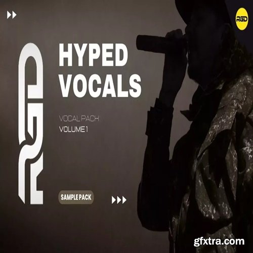 RAGGED Hyped Vocals Sample Pack Volume 1