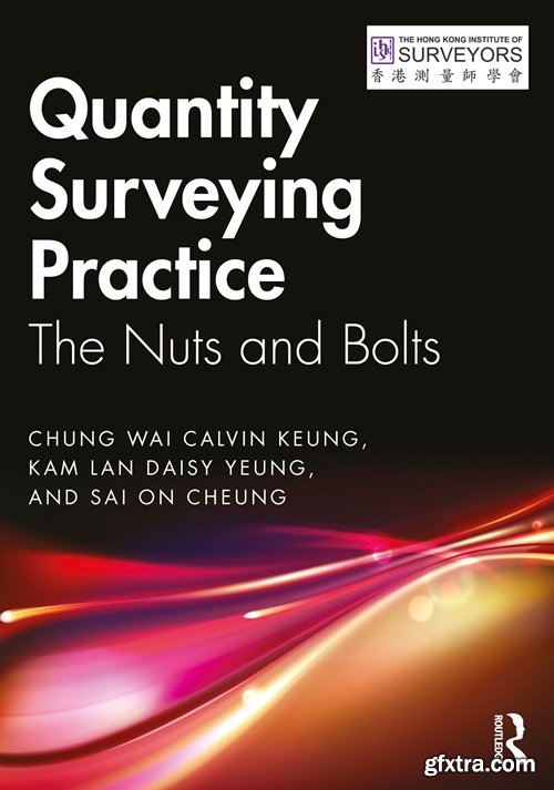 Quantity Surveying Practice: The Nuts and Bolts