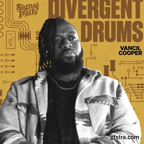 Signal Path Vancil Cooper - Divergent Drums Vol 1